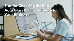 Auto Glass Billing Tips Auto Glass Billing Tips